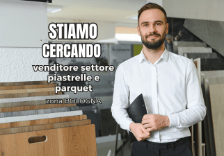 NUOVA OPPORTUNITÀ LAVORATIVA: VENDITORE ESPERTO NEL SETTORE PIASTRELLE E PARQUET