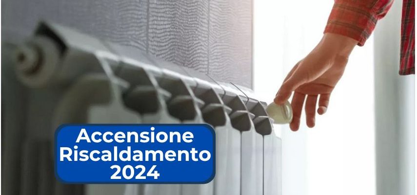 Riscaldamento 2024: come e quando accenderlo